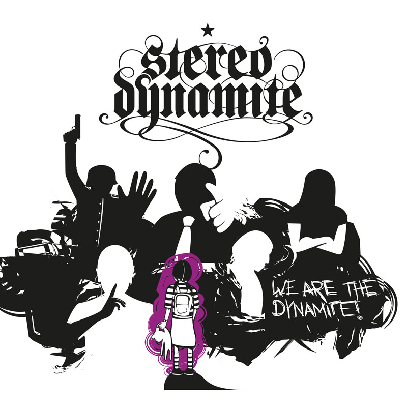 "We are the dynamite" EP · 2011